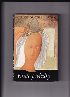 Kruté poviedky /Villiers de L´Isle-Adam/