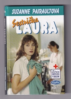 Sestrička Laura /Suzanne Pairaultová/