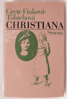 Christiana /Grete Finková-Tobichová/