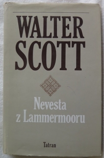 Nevesta z Lammermooru /Walter Scott/