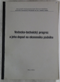 Vedecko-technický progres a jeho dopad na ekonomiku podniku