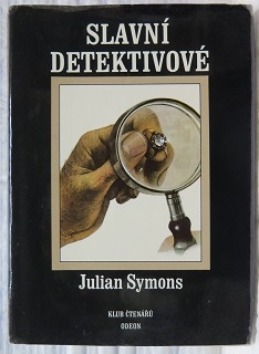 Slavní detektivové /Julian Symons/