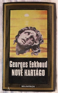 Nové Kartágo /Georges Eekhoud/