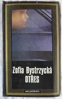 Otřes /Zofia Bystrzycká/