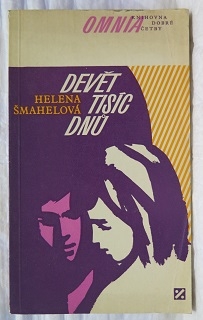 Devět tisíc dnú /Helena Šmahelová/