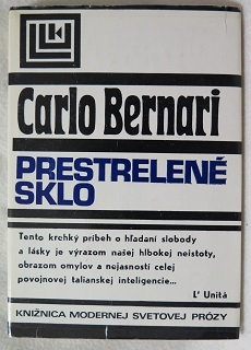 Prestrelené sklo /Carlo Bernari/