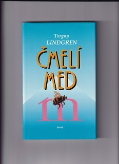 Čmelí med /Torgny Lindgren/