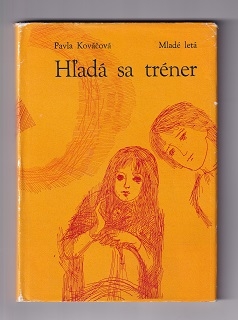 Hľadá sa tréner /Pavla Kováčová/