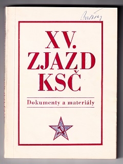 XV. zjazd KSČ Dokumenty a materiály