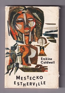 Mestečko Estherville /Erskine Caldwell/