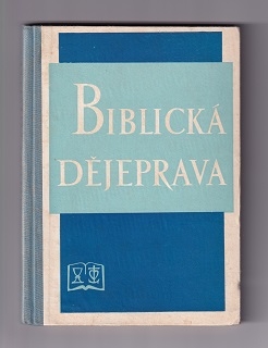 Biblická dějeprava /Viktor Hájek/