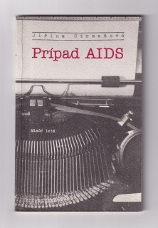 Prípad AIDS /Jiřina Strmeňová/