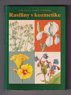 Rastliny v kozmetike /Hlava, Starý, Pospíšil/