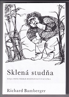 Sklená studňa /Richard Bamberger/