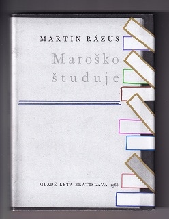 Maroško študuje /Martin Rázus/