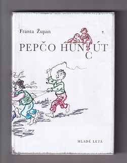 Pepčo huncút /Franta Župan/