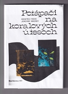 Potápači na koralových útesoch /Manfred Taege, Joachim Wagner/