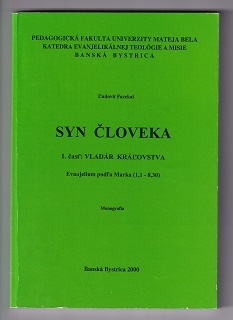 Syn človeka - Vladár kráľovstva /Ľudovít Fazekaš/