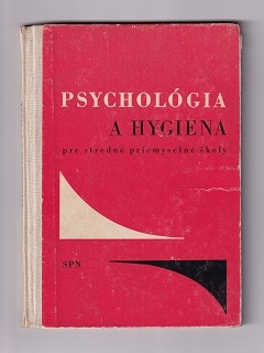 Psychológia a hygiena pre stredné priemyselné školy