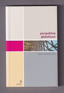 Perspektivy globalizace /Václav Mezřický/