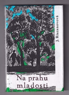 Na prahu mladosti /J. Riazanovová/