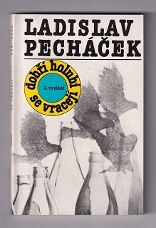 Dobří holubi se vracejí /Ladislav Pecháček/