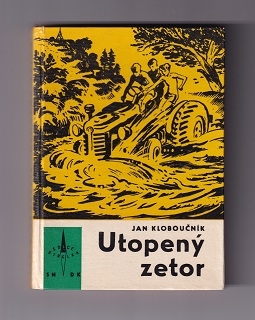 Utopený zetor /Jan Kloboučník/