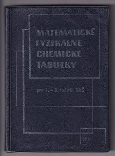 Matematické fyzikálne chemické tabuľky pre 1. - 3. ročník SVŠ 