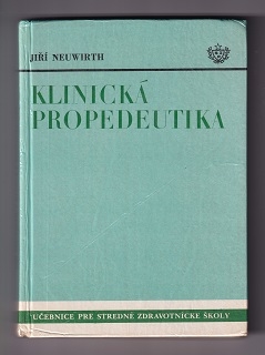 Klinická propedeutika /Jiří Neuwirth/