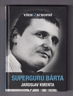 Superguru Bárta /Jaroslav Kmenta /