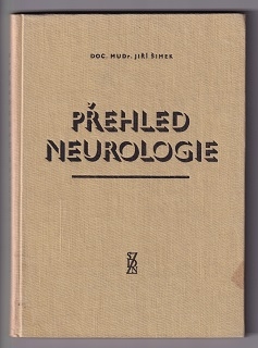 Přehled neurologie /Jiří Šimek/