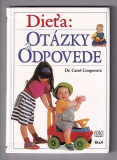 Dieťa: otázky a odpovede /Carol Cooperová/