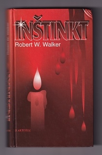 Inštinkt /Robert W. Walker/