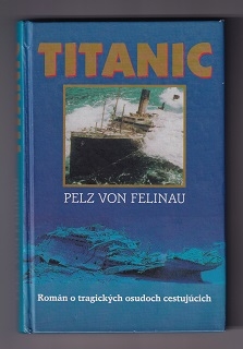 Titanic /Pelz von Felinau/