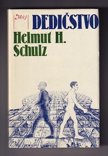 Dedičstvo /Helmut H. Schulz/