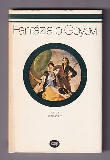 Fantázia o Goyovi /Artur Lundkvist/