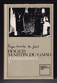 Thibaultovci 1 /Roger Martin du Gard/