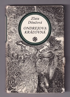 Ondrejova kráľovná /Zlata Dônčová/