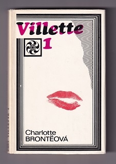 Villette 1+2 /Charlotte Bronteová/