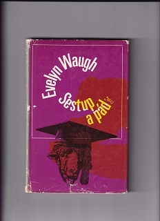 Sestup a pád /Evelyn Waugh/