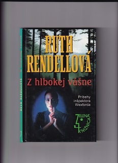 Z hlbokej vášne /Ruth Rendellová/