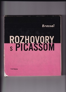 Rozhovory s Picassom /Brassai/