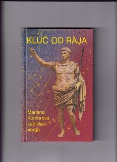 Kľúč od raja /Mariana Komorová, Ladislav Varga/