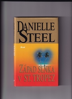 Západ slnka v St. Tropez /Danielle Steel/