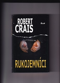 Rukojemníci /Robert Crais/