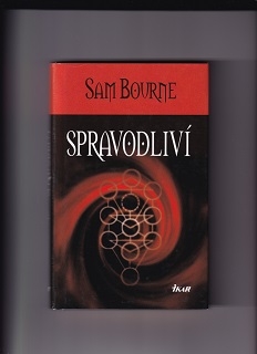 Spravodliví /Sam Bourne/