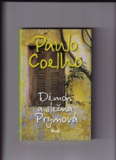 Démon a slečna Prymová /Paulo Coelho/