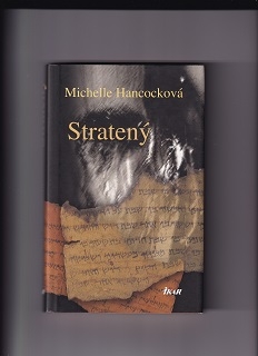 Stratený /Michelle Hancocková/