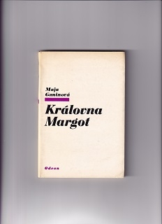 Královna Margot /Maja Ganinová/