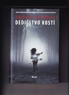 Dedičstvo kostí /Dolores Redondová/